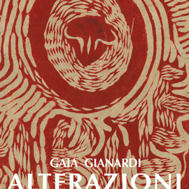 Gaia Gianardi, Alterazioni